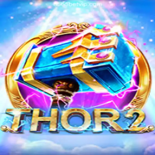 Discover the Power of Thor2 and the Excitement of 8565BET